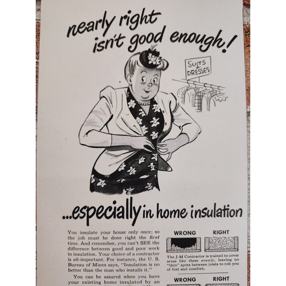 1950 "Nearly Right Isn't‎ Good Enough!" Woman squeezing into Blazer Vtg Print Ad